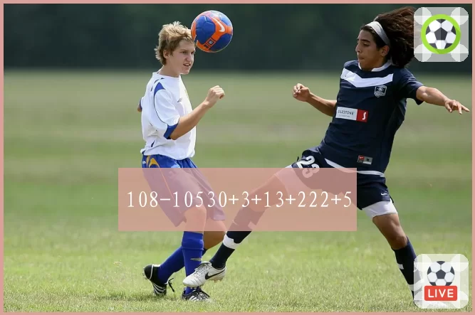 108-10530+3+13+222+5